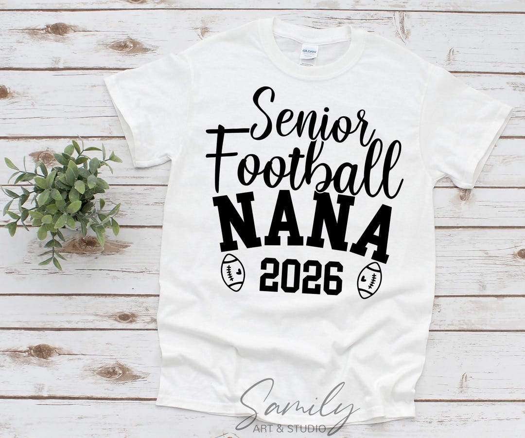 Senior Football Nana 2026 Svg Football Nana Svg Etsy Il Avfq 