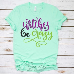 Witches Be Crazy Svg Halloween Svg Witch Svg Hocus Pocus - Etsy
