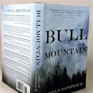 SIGNED, Bull Mountain, Brian Panowich, Signed on title page, First Edition, First Printing, New, 2015, Debut Novel