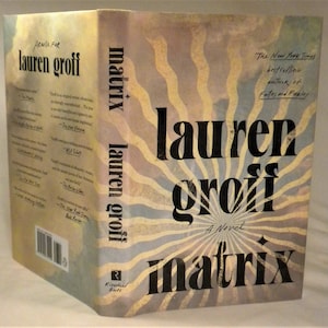 SIGNED, Matrix, Lauren Groff, First Edition, First Printing, New, 2021