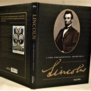Lincoln: The Presidential Archives, Chuck Wills, Illustrated w/extras, 2020, New