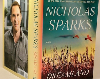 SIGNED, Dreamland, Nicholas Sparks, Signed on Title page, First Printing, New, 2022