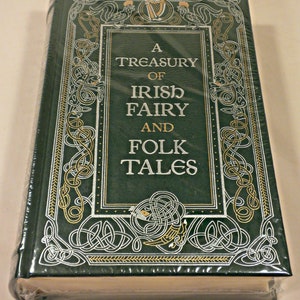 A Treasury of Irish Fairy and Folk Tales, Various Authors, Barnes & Noble Classic Edition, New in Shrinkwrap