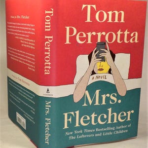 SIGNED Mrs. Fletcher by Tom Perrotta First Edition NEW