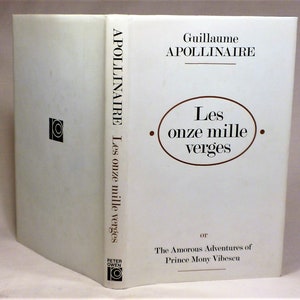 EERSTE VK-UITGAVE, Les Onze Mille Verges: Or the Amourous Adventures of Prince Mony Vibescu, Guilllaume Apollinaire, 1976