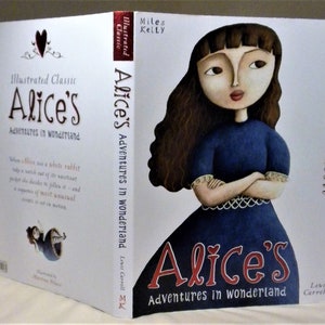 Alice&#39;s Adventures in Wonderland, Lewis Carroll, Illustrated by Miles Kelly, New, 2017