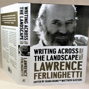 SIGNED, Writing Across The Landscape: Travel Journals 1960-2010, Lawrence Ferlinghetti, First Edition, First Printing, New