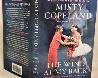 SIGNED, The Wind at My Back, Misty Copeland, First Printing, New