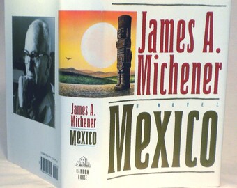 PRIMA EDIZIONE Messico: un romanzo di James A. Michener Prima edizione 1992