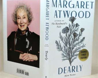 SIGNED, Dearly: New Poems, Margaret Atwood, Signed First U.S. Edition, First Printing, New, 2020