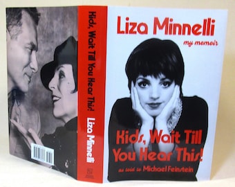 SIGNED Kids, Wait Till You Hear This! by Liza Minnelli First Edition NEW