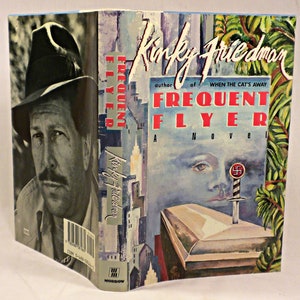 SIGNED, Frequent Flyer, Kinky Friedman, Signed on title page, First Edition, First Printing, Review Copy, 1989
