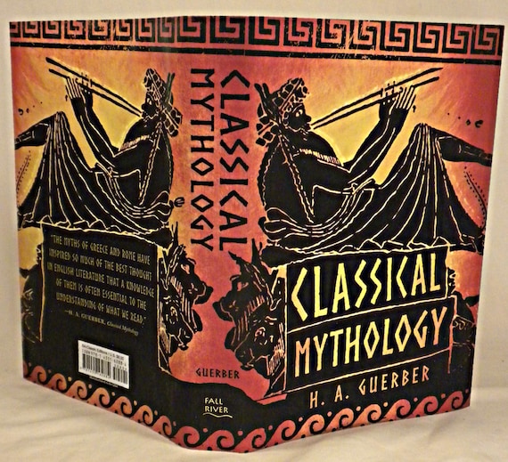 CLASSICAL MYTHOLOGY, Helen A. Guerber, Barnes & Noble Illustrated