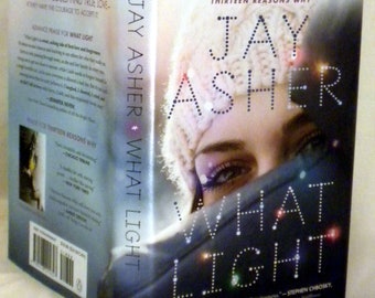 SIGNED, What Light, Jay Asher, First Edition, First Printing