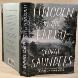 SIGNED/DATED, Lincoln in the Bardo, George Saunders, First Edition, First Printing, New