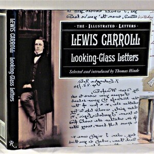 Lewis Carroll: Looking-Glass Letters, The Illustrated Letters, Thomas Hinde (ed), Primeira Edição, Primeira Impressão, 1992