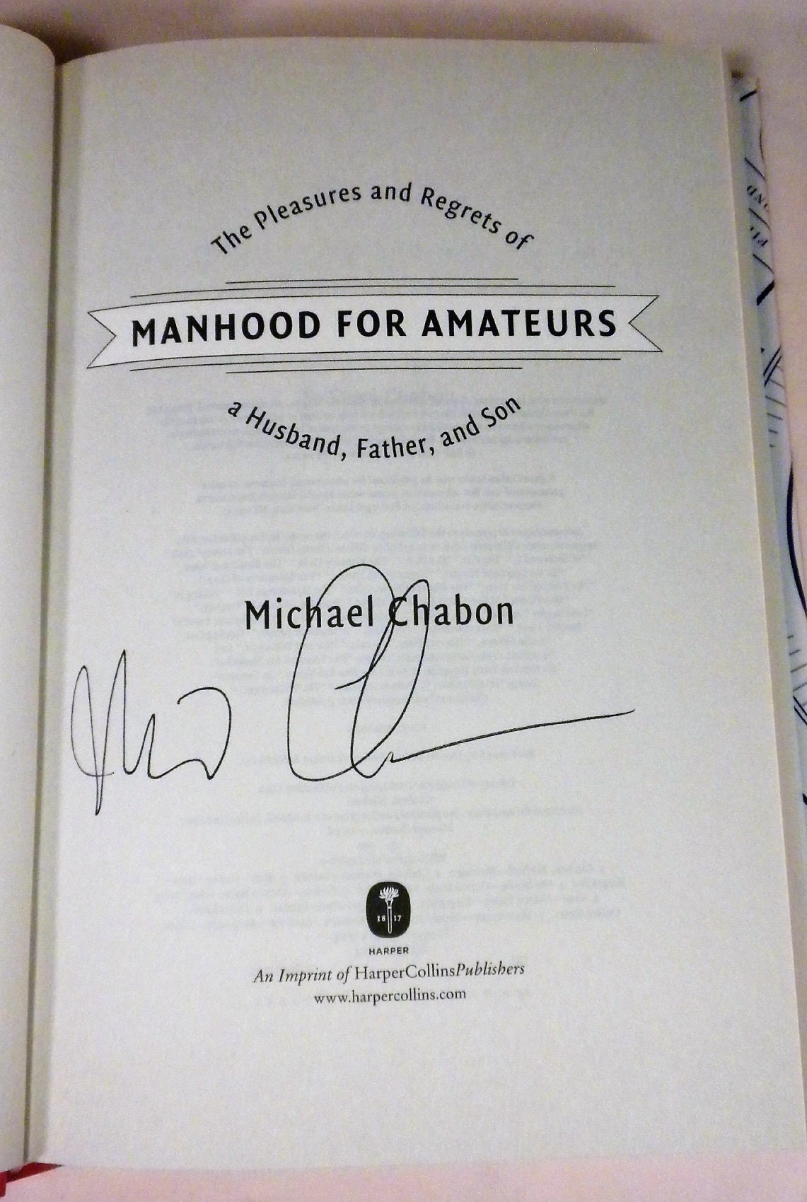 SIGNED Manhood for Amateurs the Pleasures and Regrets of a