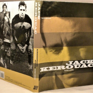 Jack Kerouac: An Illustrated Biography, David Sandison, 1999, New