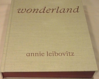 SIGNED, Annie Leibovitz: Wonderland, Annie Leibovitz, Foreword by Anna Wintour, First Edition, New