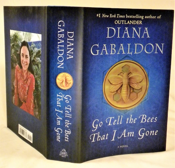 Go Tell the Bees That I Am Gone: A Novel (Outlander)