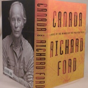 SIGNED, Canadá, Richard Ford, Primera Edición, Primera Impresión