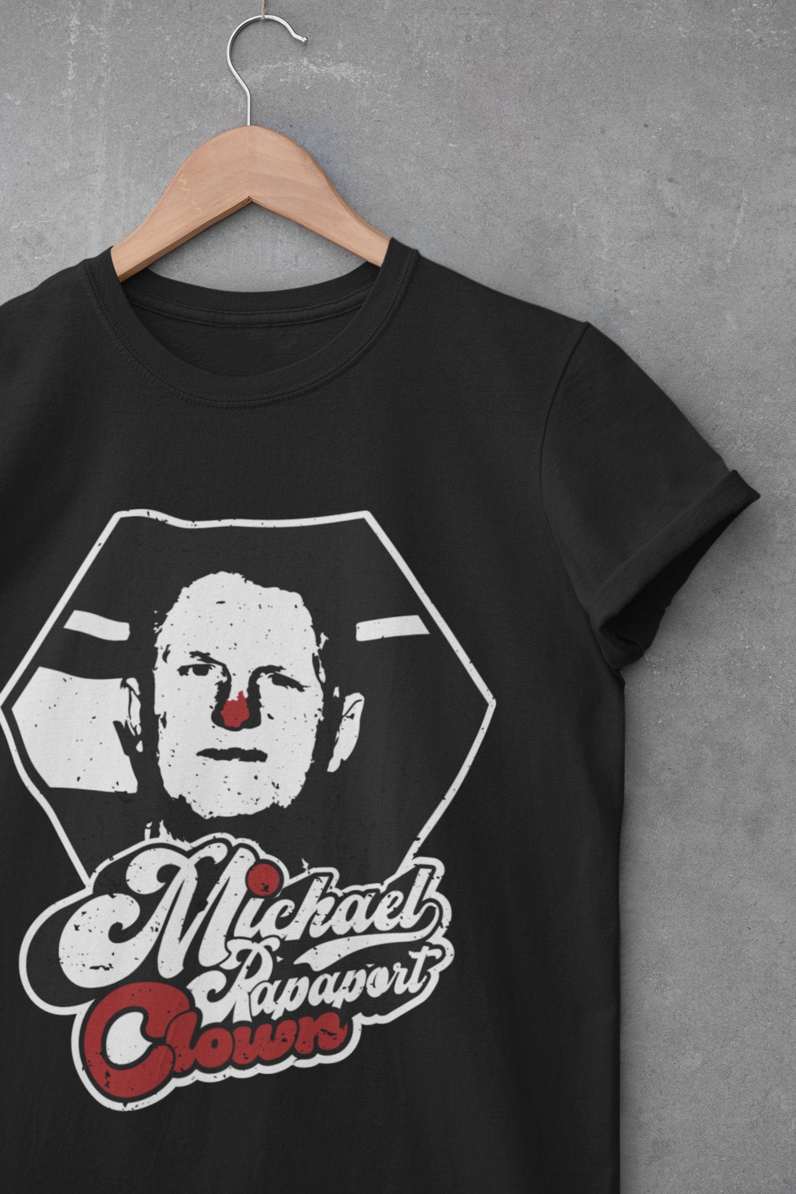 Michael Rapaport Clown Shirt Michael Rapaport Unisex ...