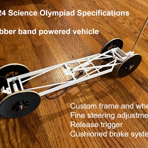 Wheeled Vehicle -elastic band powered - 2024 Science Olympiad design specs - Educational Toy - 3D Printed.