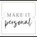Make it personal with love