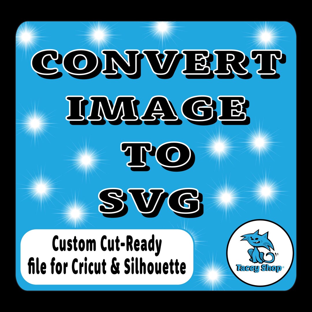 Custom Image to SVG Conversion | Cut-ready File (digital Download) - Etsy