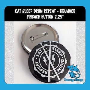 Eat Sleep Drum Repeat Pin – 2.25&quot; Drummer Button for Band, Percussion, Music Gifts, Marching Drum Pinback Badge