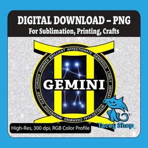 May include: A digital download graphic featuring the Gemini zodiac sign. The design includes the word "GEMINI" in bold white letters, a constellation, and a blue cat illustration. The text "DIGITAL DOWNLOAD - PNG" is at the top.