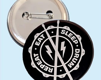 Drummer Pinback Button Eat Sleep Drum Repeat Music Gift