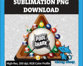 Pool Shark PNG: Billiards Sublimation Design (Digital Download, 12"x12")