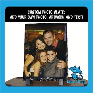 Custom Photo Slate - Personalized Picture Stone Plaque - Add Your Own Photo, Artwork, or Text - Unique Gift or Memorial
