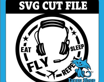 Eat Sleep Fly Repeat SVG, Airplane Pilot Headset Design (Digital Download)