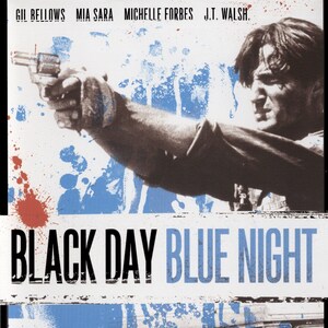 DVD Black Day Blue Night (1995) - J T Walsh, Mia Sara, Gil Bellows, J S Cardone