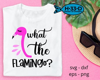 what the f svg, flamingo svg, flamingo Cricut, what the f Cricut