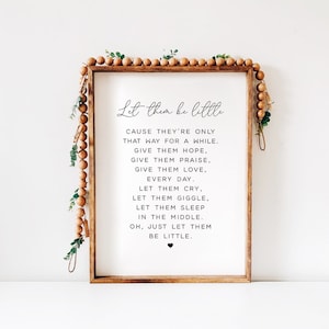 Let them be little Sign, Nursery Quote, Above Crib Print, Minimalist Nursery Printable Wall Art, Song Lyrics Print, Playroom Bedroom Decor