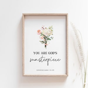 You are god&#39;s masterpiece, Bible Verse Wall Art, Ephesians 2:10, Christian Home Decor, Scripture Printable, Bible Quotes, Bible Verse Print