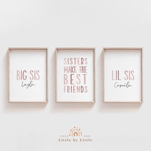 Set of 3 Blush Pink Sister Prints, Custom Sister Name, Sister Prints, Pink Girls Room Decor, BIG sis LIL sis, Sisters make the best friends