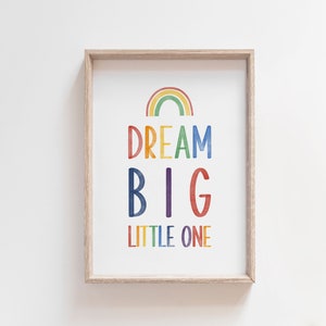 Dream Big Little One, Dream Big Printable, Motivational Print, Nursery Wall Art, Rainbow Watercolor, Kids Room Decor, Dream Big Print