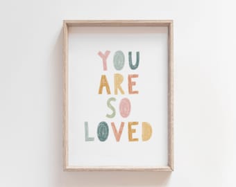 You Are So Loved Print, Nursery Printable Wall Art, Above Crib Sign, Nursery Quote, Pastel Earthy Color, Baby Room Decor, Gender Neutral