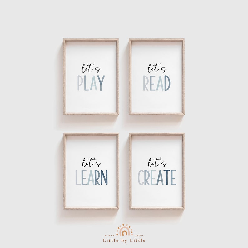 May include: Four framed prints with a blue watercolor background and white text. The prints read "Let's Play", "Let's Read", "Let's Learn", and "Let's Create".