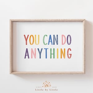 Vous pouvez faire n'importe quoi Imprimer, Impression de motivation, Affirmation pour enfants, Impression positive, Citation inspirante, Vous pouvez faire un cadeau, Affirmation colorée