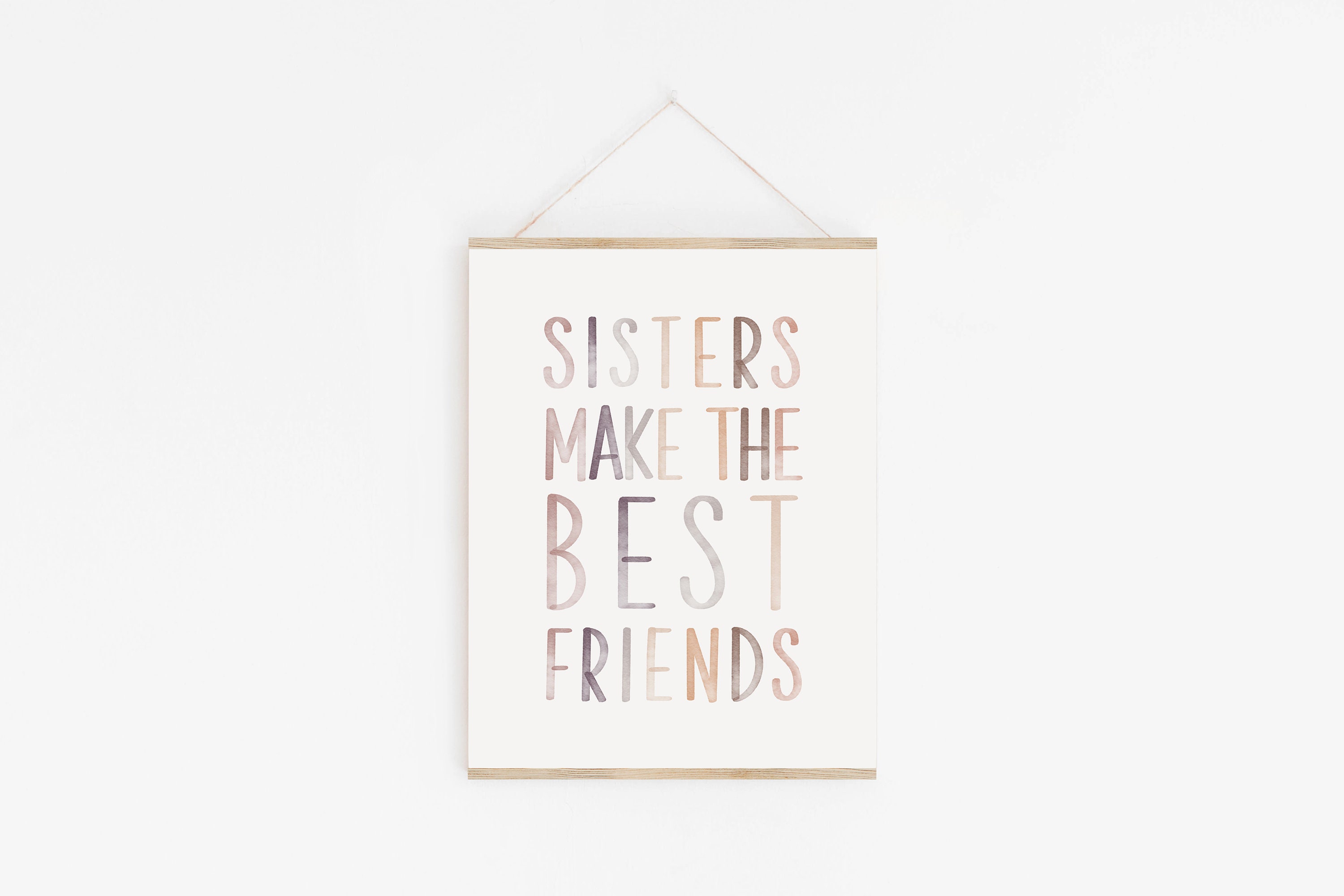 Sisters Wall Art Sisters make the best friends Neutral Boho Etsy