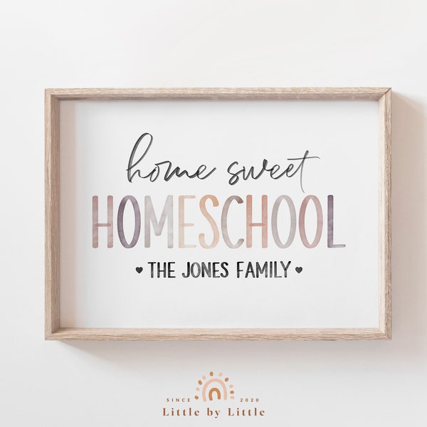 Custom Homeschool Sign, Personalized Homeschool Print,  Home Sweet Homeschool, Neutral Homeschool Decor, Homeschool Sign with Family Name
