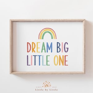 Dream Big Printable, Dream Big Little One, Motivational Print, Nursery Wall Art, Rainbow Watercolor, Kids Room Decor, Dream Big Print