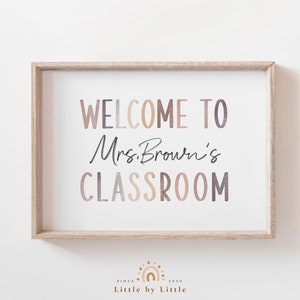 Custom Teacher Name Sign, Welcome to Classroom Sign, Classroom Print, Classroom Decor, Teacher Door Sign, Neutral Watercolor, Teacher Gift