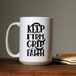 Scripture, I Peter 5:8-9 - Keep a Firm Grip On Faith - SVG Cut File, scripture svg, Christian svg, handlettered svg, for cricut