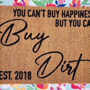 Buy Dirt Custom Doormat - Housewarming Gift - New Home - Closing Gift - Personalized Anniversary Gift - Personalized Spring/Summer Gift